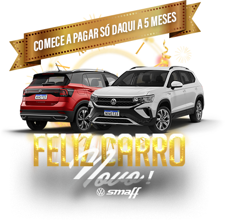 Feliz Carro Novo - Comece a pagar só daqui a 5 meses